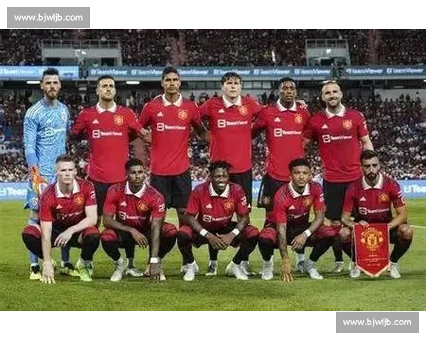 曼联迎战伯恩茅斯英超焦点之战直播前瞻与看点解析 曼联迎战伯恩茅斯英超焦点之战直播前瞻与看点解析