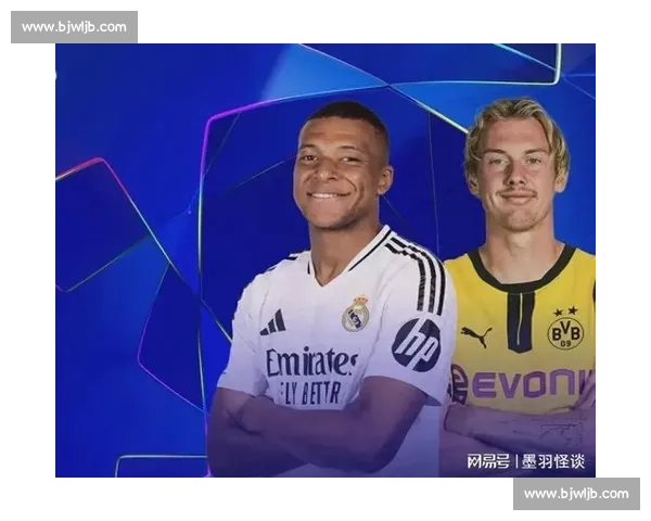 欧冠巅峰对决多特蒙德迎战皇家马德里焦点之夜战术博弈与荣耀